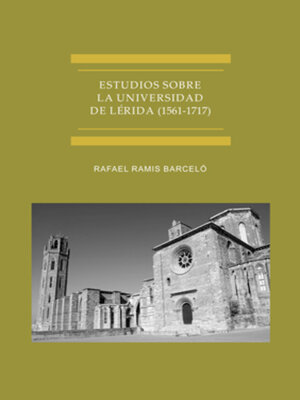 cover image of Estudios sobre la Universidad de Lérida (1561-1717)